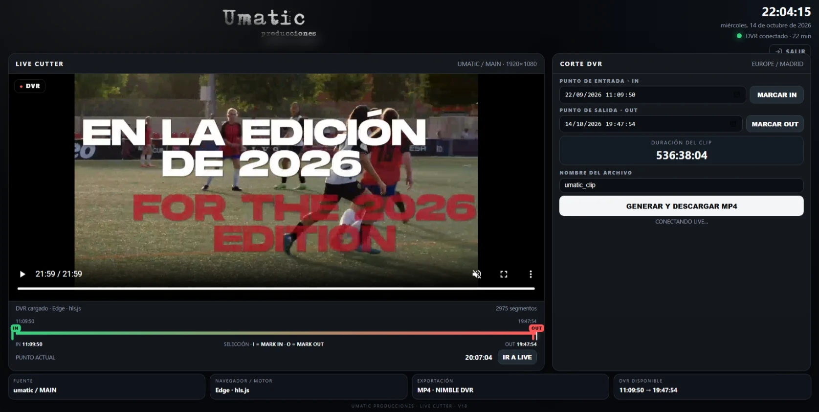 Interfaz real de Live Cutter de Umatic Producciones con visor DVR, puntos IN y OUT y exportación MP4
